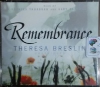 Remembrance written by Theresa Breslin performed by Frances Thorburn and Gary Bakewell on CD (Abridged)